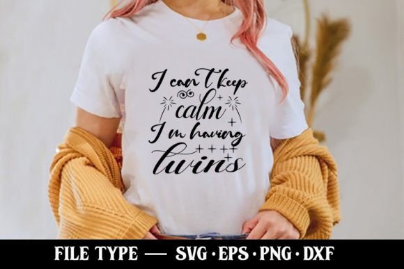 Review: I Can't Keep Calm I'm Having Twins Design